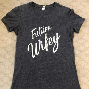 Future Wifey T Shirt